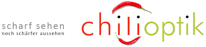 chilioptik - Scharf sehen, noch schärfer aussehen - 